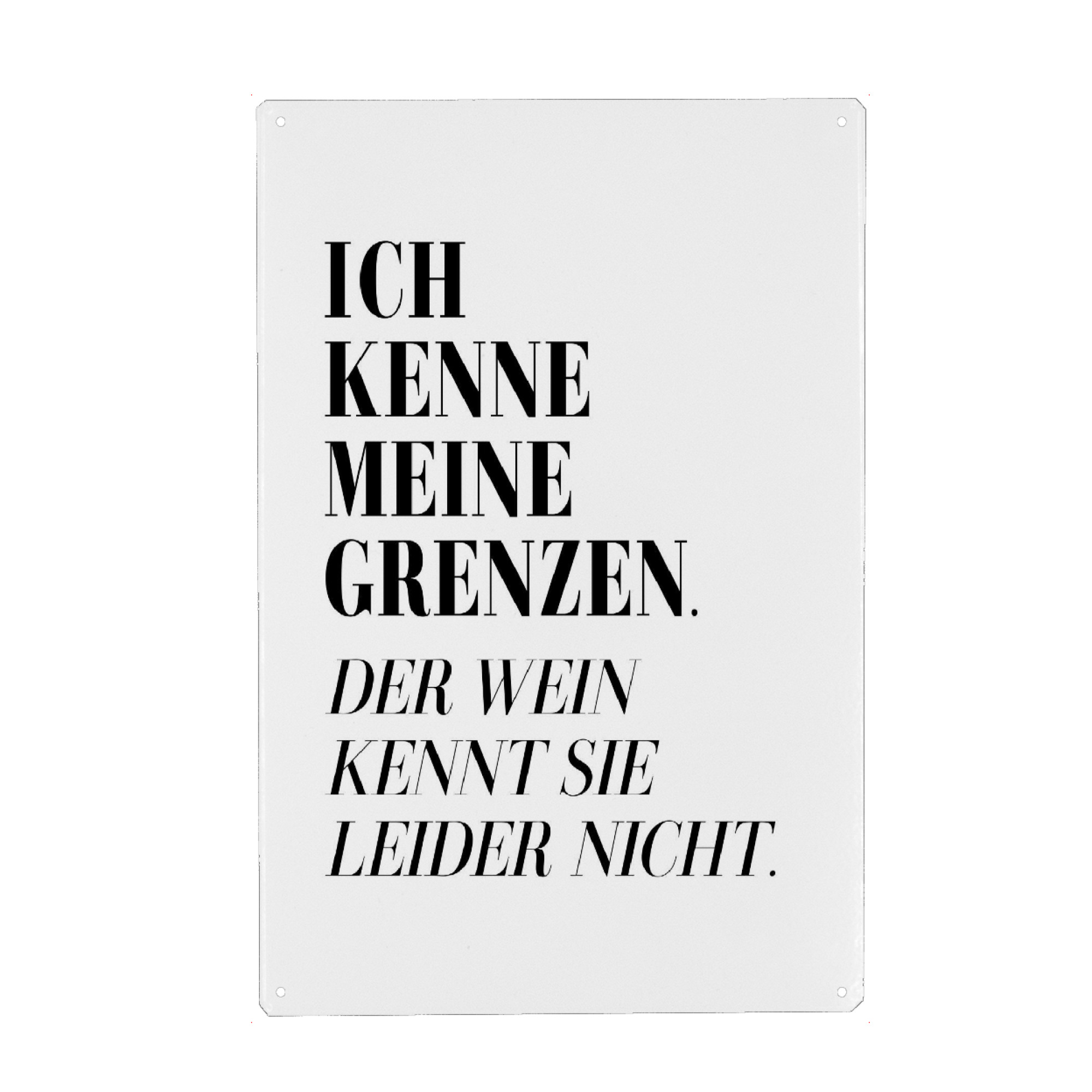 Metall Poster "Grenzwertig" artboxONE - Typografie,Essen & Trinken,Essen & Trinken / Alkohol,Lustig