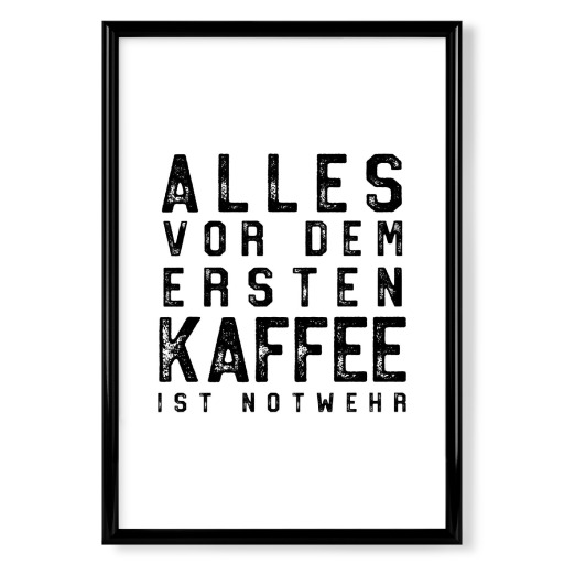 Alles vor dem ersten Kaffee