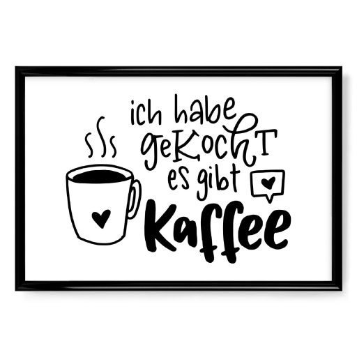 Ich habe gekocht. Es gibt Kaffee