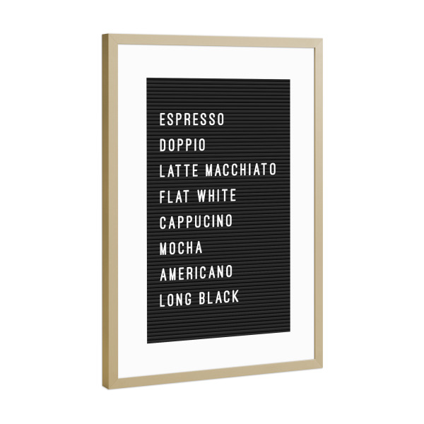 Poster mit Rahmen Gold "Letterboard Kaffee" artboxONE - Typografie,Essen & Trinken,Schwarzweiß