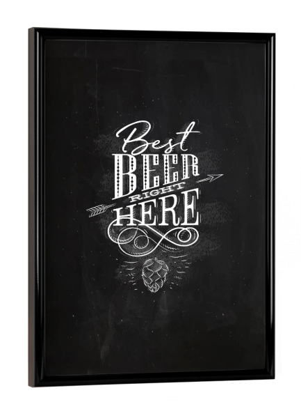Poster mit schwarzem Rahmen "Best beer right here chalk" artboxONE - Typografie,Essen & Trinken,Für Mama,Für Papa,Essen & Trinken / Alkohol
