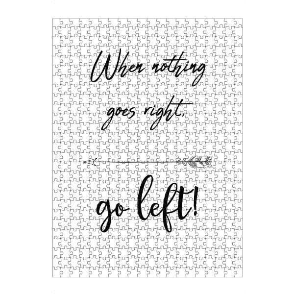 artboxONE Puzzle "Go left" artboxONE - Typografie - Schlecht,Nichts geht,Left,Right,Go,Mist,Gut,Typo,Typografie,Typography,Motivation,Mindset