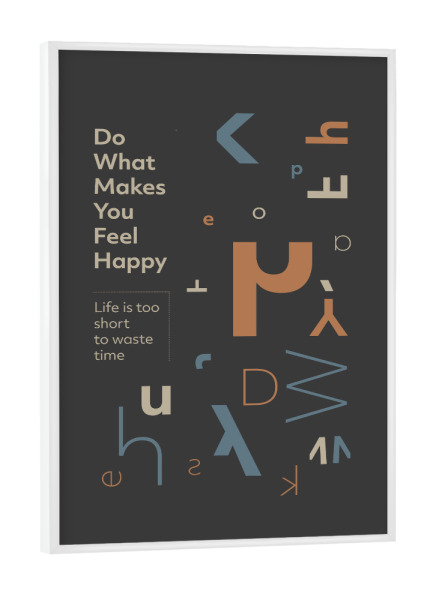 Poster mit weißem Rahmen "Feel happy" artboxONE - Typografie,Abstrakt,Geometrie,Buchstaben