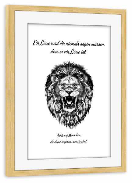 Poster mit Rahmen kiefer "Achte auf Menschen" artboxONE - Typografie,Tiere - Löwe,Tier,Mensch,Angeber,Wild,Lion,Animal,Typo,Typografie,Typography
