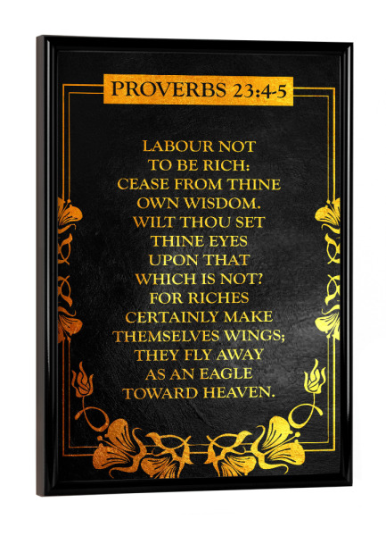 Poster mit schwarzem Rahmen "Proverbs 23:4-5" artboxONE - Typografie