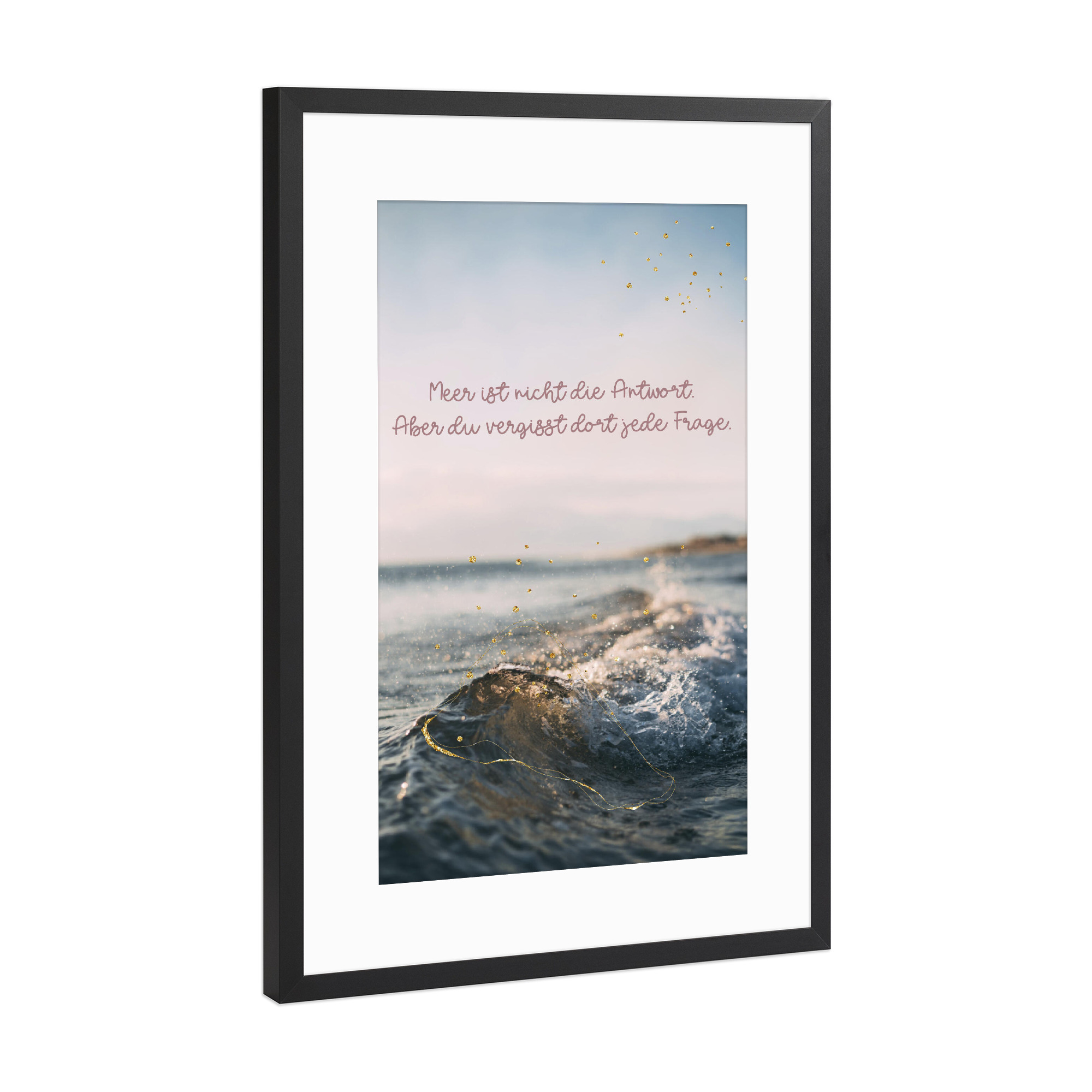 Poster mit Rahmen Schwarz (Metallic) "Meer ist nicht die Antwort" artboxONE - Typografie,Natur,Reise,Reise / Strand und Meer