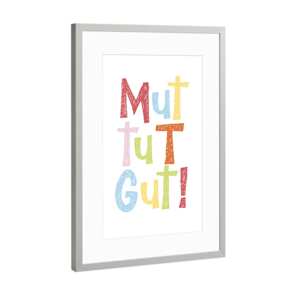 Poster mit Rahmen Silber "Mut tut gut!" artboxONE - Typografie,Für Kinder