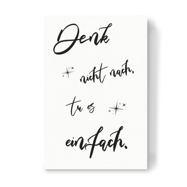 Leinwandbild "Denk nicht" artboxONE - Typografie,Menschen,Für Mama,Für Papa