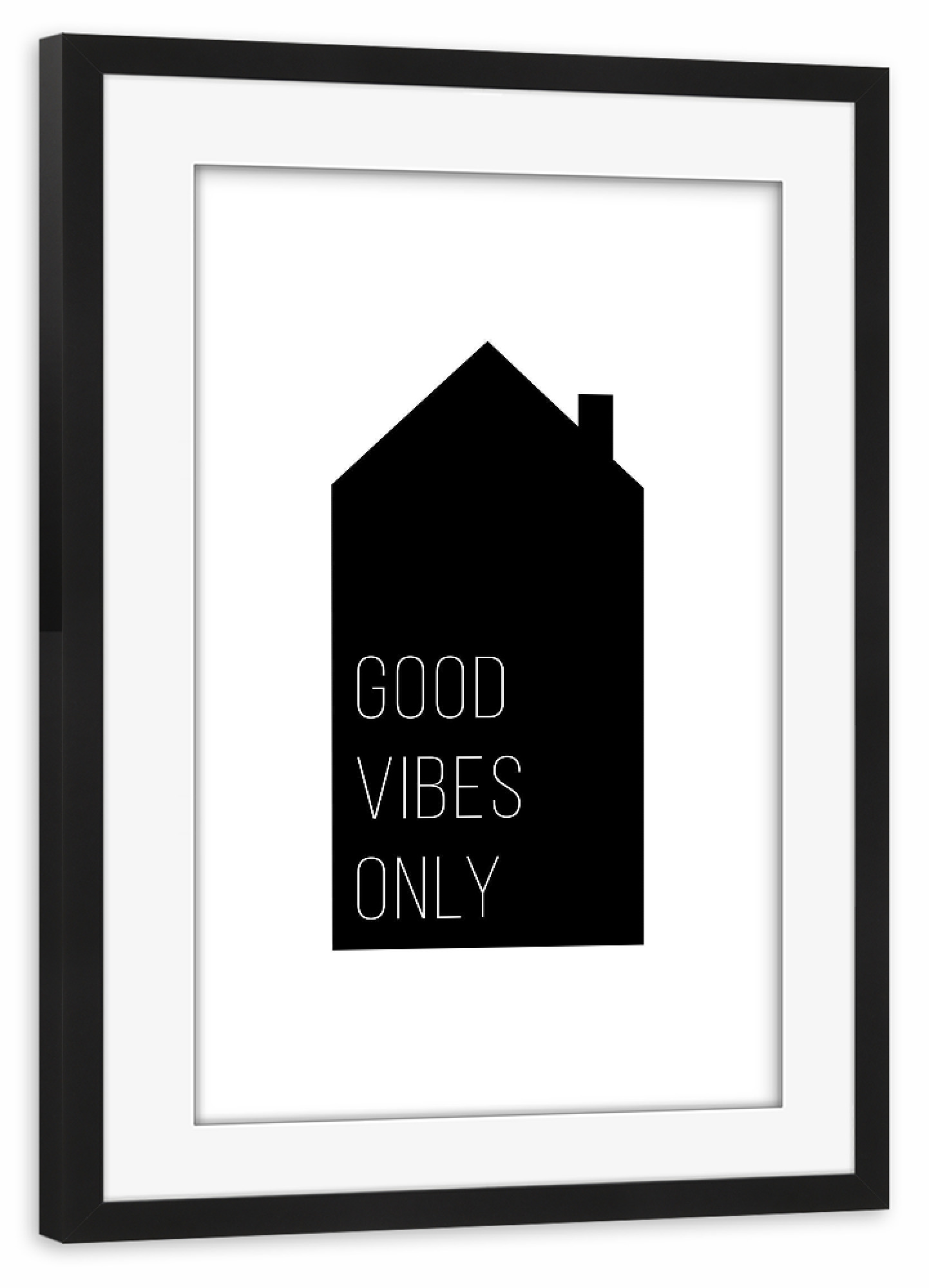 Poster mit Rahmen schwarz "Good Vibes Only | House Black" artboxONE - Typografie,Schwarzweiß,Liebe,Für Mama,Für Papa