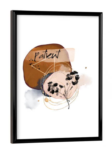 Poster mit schwarzem Rahmen "Patient zen art" artboxONE - Typografie,Abstrakt,Geometrie