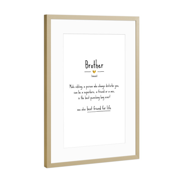 Poster mit Rahmen Gold "Brother | Definition" artboxONE - Typografie,Für Kinder,Schwarzweiß,Liebe,Lustig