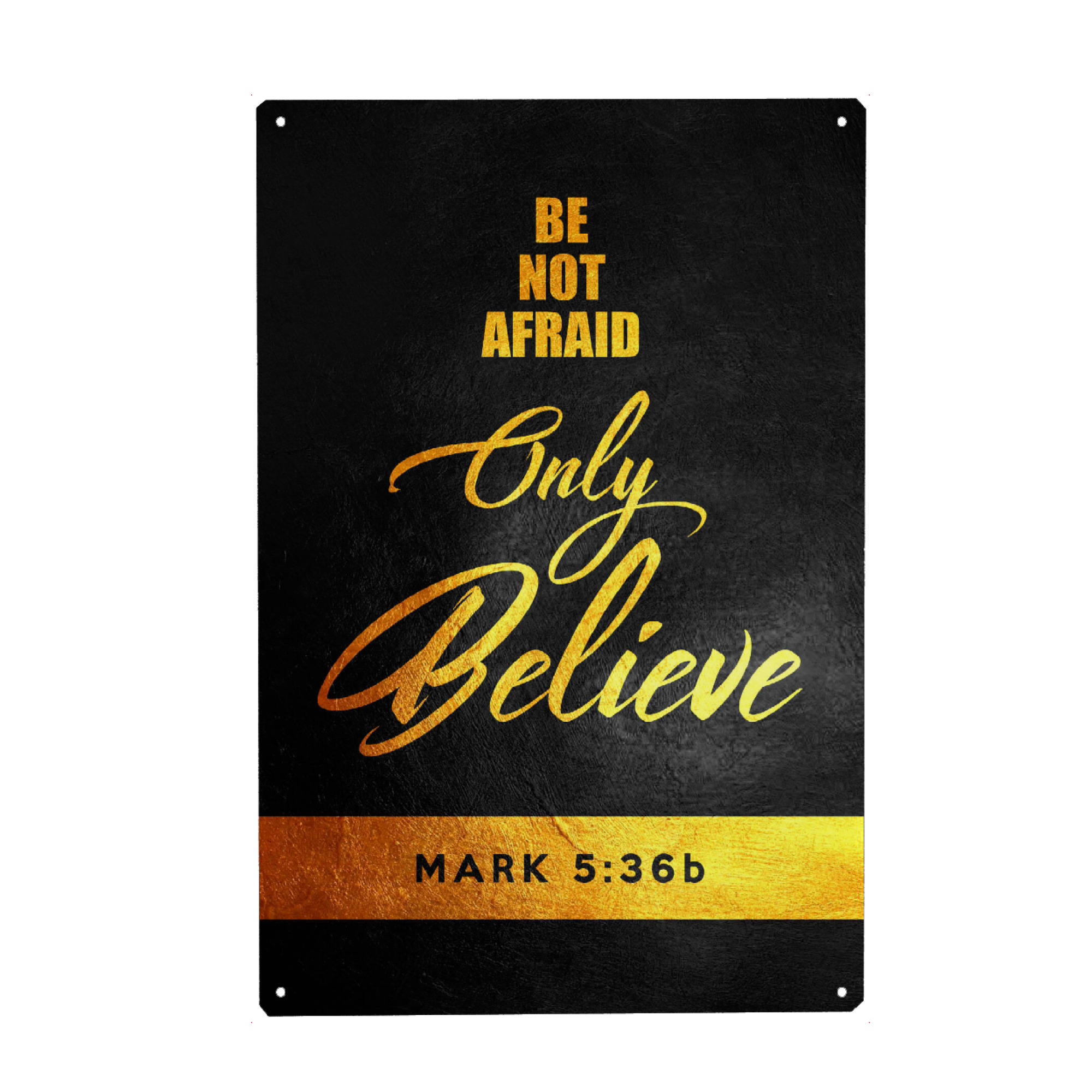Metall Poster "Mark 5:36b" artboxONE - Typografie