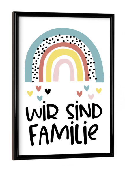 Poster mit schwarzem Rahmen "Wir sind Familie - Regenbogen" artboxONE - Typografie,Für Kinder,Liebe,Für Mama,Festivals