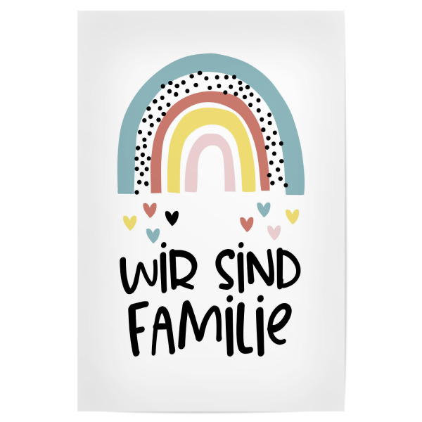 Poster "Wir sind Familie - Regenbogen" artboxONE - Typografie,Für Kinder,Liebe,Für Mama,Festivals