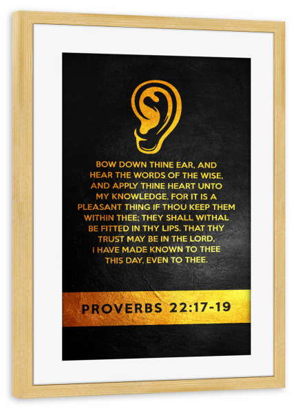 Poster mit Rahmen kiefer "Proverbs 22:17-19" artboxONE - Typografie
