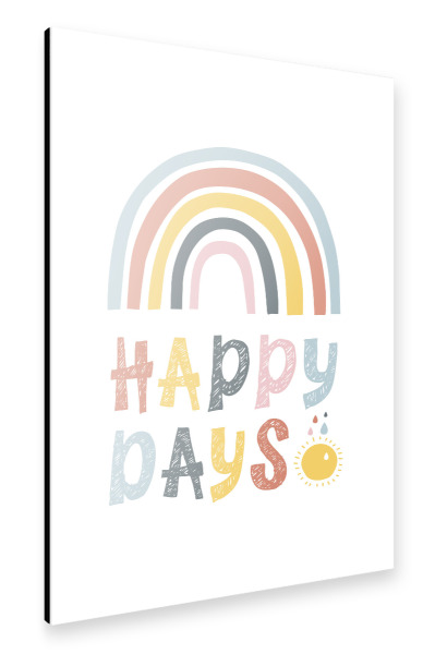 Alu-Dibond "Happy days - rainbow" 30x20 cm artboxONE