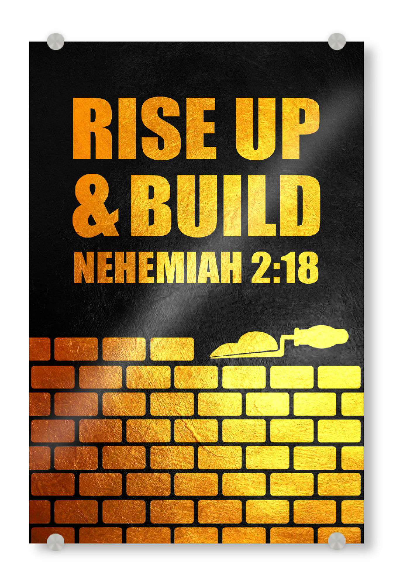 Acrylglasbild "Nehemiah 2:18" artboxONE - Typografie