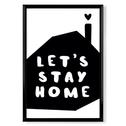 Let´s stay home - house