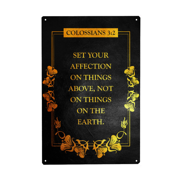 Metall Poster "Colossians 3:2" artboxONE - Typografie