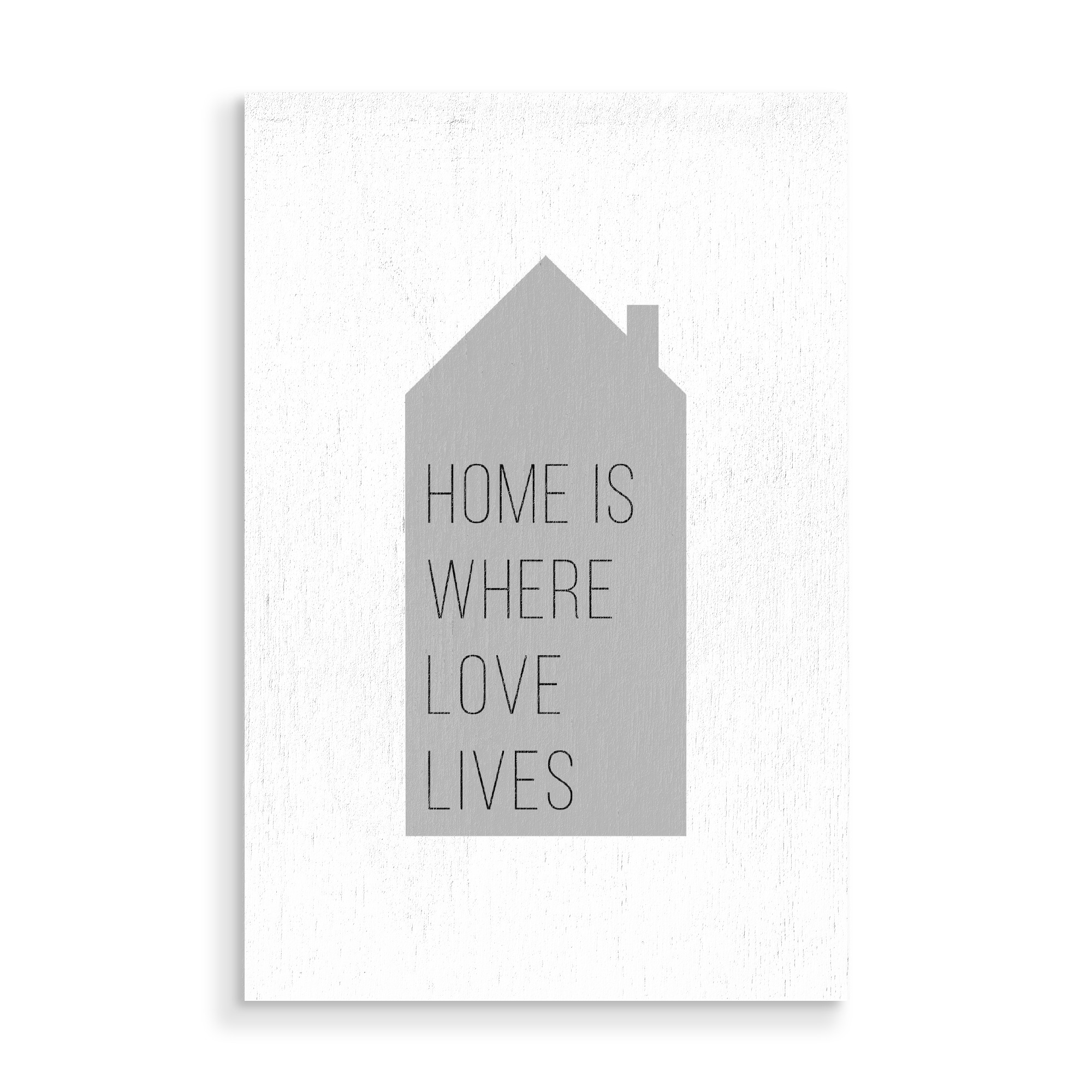 Holzbild "Home Is Where Love Lives | Gray" artboxONE - Typografie,Schwarzweiß,Liebe,Für Mama,Für Papa