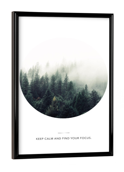 Poster mit schwarzem Rahmen "Wald – Keep Calm" artboxONE - Typografie,Natur,Reise,Geometrie