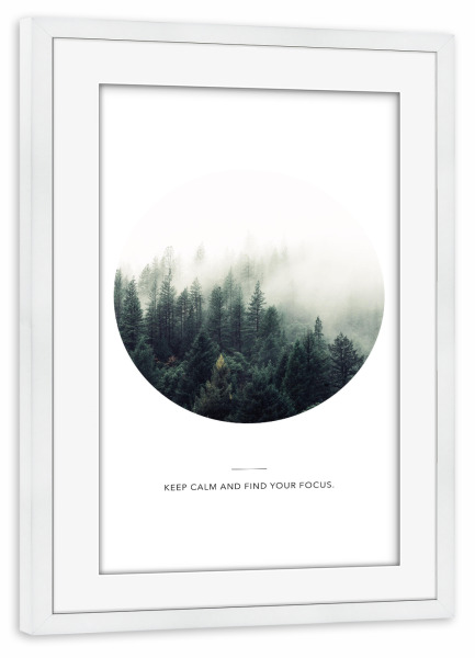 Poster mit Rahmen weiß "Wald – Keep Calm" artboxONE - Typografie,Natur,Reise,Geometrie
