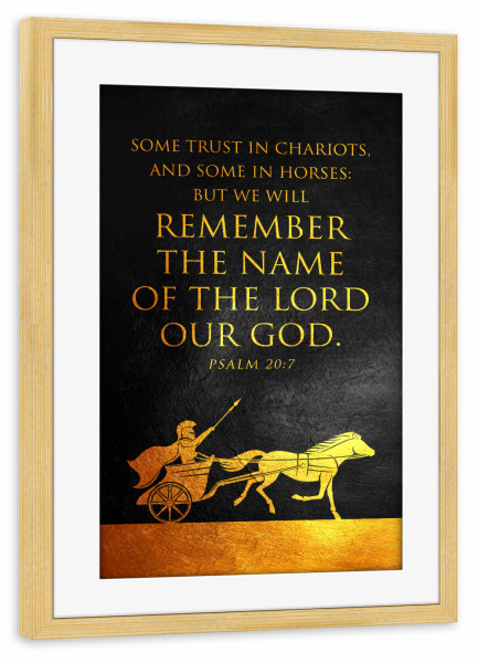 Poster mit Rahmen kiefer "Psalm 20:7" artboxONE - Typografie,Tiere,Menschen,Für Papa,Männer