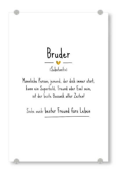 Acrylglasbild "Bruder | Definition (DE)" artboxONE - Typografie,Für Kinder,Schwarzweiß,Liebe,Lustig