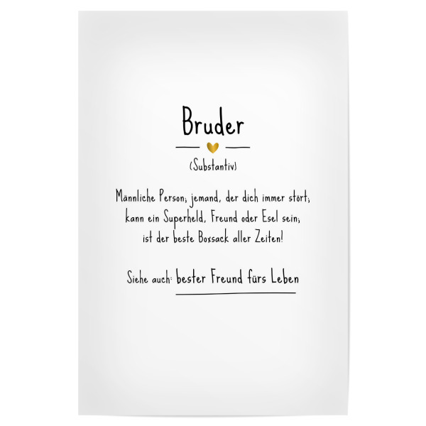 Poster 30x20 cm "Bruder | Definition (DE)" artboxONE - Typografie,Für Kinder,Schwarzweiß,Liebe,Lustig