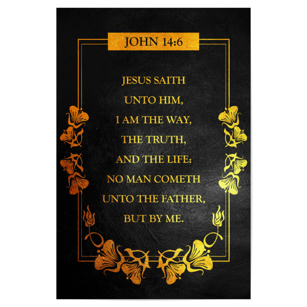 Poster "John 14:6" artboxONE - Typografie - Bible verse,Motivation,Motivational,Inspiration,Inspirational,Quote,Quotes,Success,Christian,Jesus christ