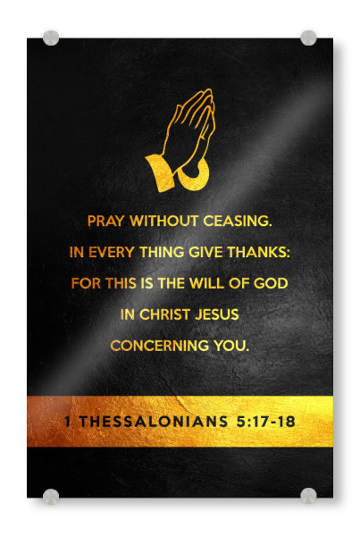 Acrylglasbild "1 Thessalonians 5:17-18" artboxONE - Typografie