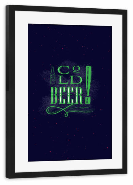 Poster mit Rahmen schwarz "Cold beer dark" artboxONE - Typografie,Essen & Trinken,Für Mama,Für Papa,Essen & Trinken / Alkohol