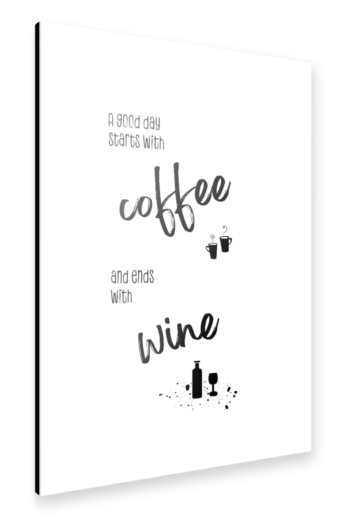 Alu-Dibond "A good day starts with coffee" 30x20 cm artboxONE