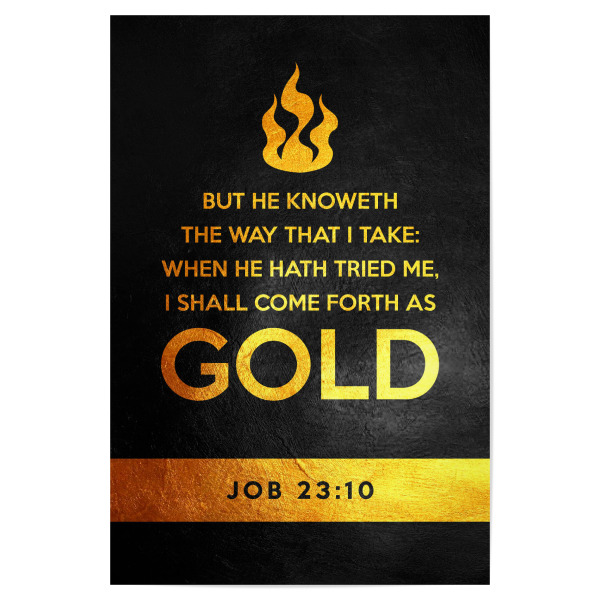 Poster "Job 23:10" artboxONE - Typografie - Bible verse,Motivation,Motivational,Inspiration,Inspirational,Quote,Quotes,Success,Christian,Jesus christ