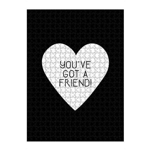 You´ve got a friend!