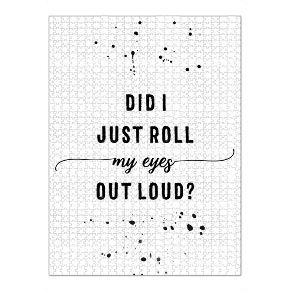Puzzle Ravensburger "Did I just roll my eyes out loud" artboxONE - Typografie,Lustig