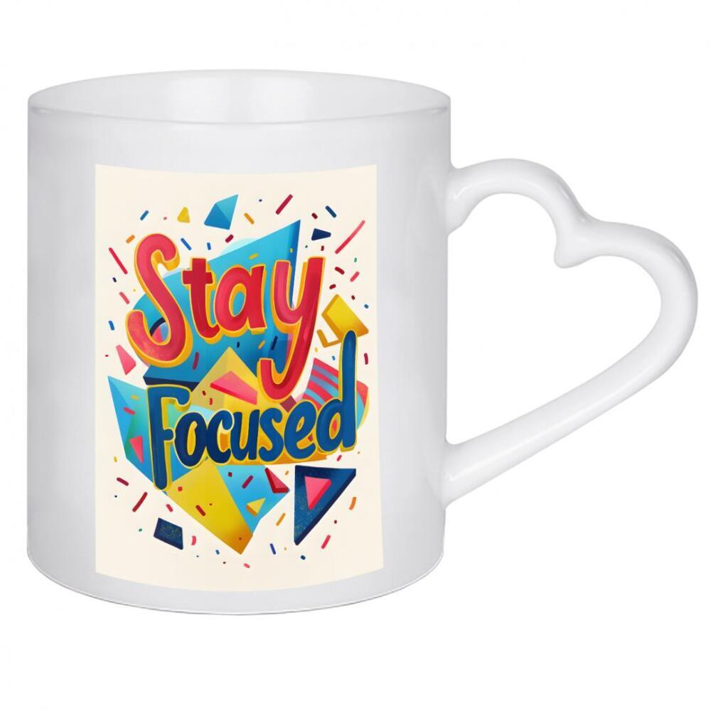 Herztasse "Stay Focused lettering" artboxONE - Typografie,Sport / Motivation