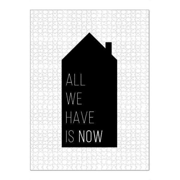 Puzzle Ravensburger "All we have is now | House Black" artboxONE - Typografie,Schwarzweiß,Liebe,Für Mama,Für Papa