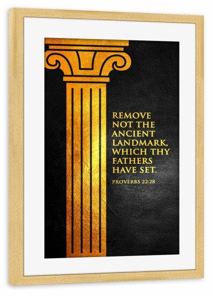 Poster mit Rahmen kiefer "Proverbs 22:28" artboxONE - Typografie