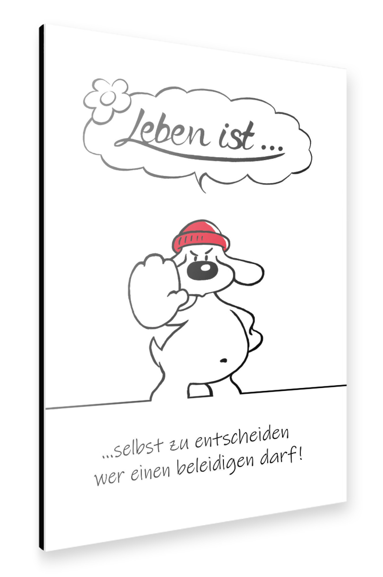 Alu-Dibond "Leben ist... selbst zu entscheiden" 30x20 cm artboxONE