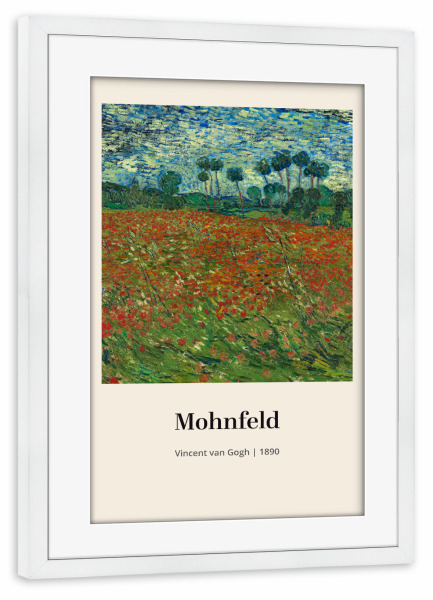 Poster mit Rahmen weiß "Mohnfeld - Vincent van Gogh" artboxONE - Natur,Floral