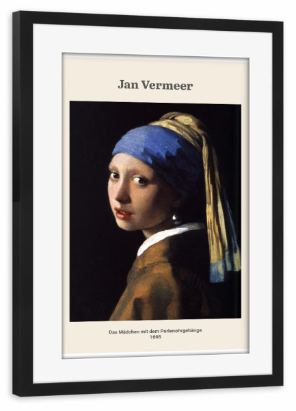 Poster mit Rahmen schwarz "Jan Vermeer - Mädchen" artboxONE - Menschen - Girl,Mädchen,Perlenohrringe,Jan,Vermeer,Kunst,Gemälde,Malerei,Woman,Frau