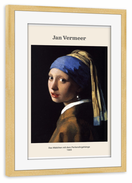 Poster mit Rahmen kiefer "Jan Vermeer - Mädchen" artboxONE - Menschen - Girl,Mädchen,Perlenohrringe,Jan,Vermeer,Kunst,Gemälde,Malerei,Woman,Frau