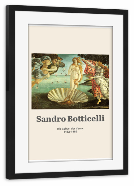 Poster mit Rahmen schwarz "S. Botticelli - Geburt der Venus" artboxONE - Natur,Menschen,Fiktion