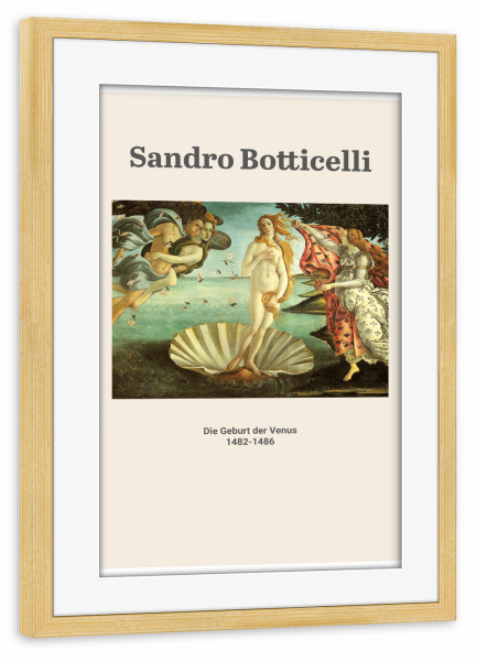 Poster mit Rahmen kiefer "Geburt der Venus von S. Botticelli" artboxONE - Natur,Menschen,Fiktion