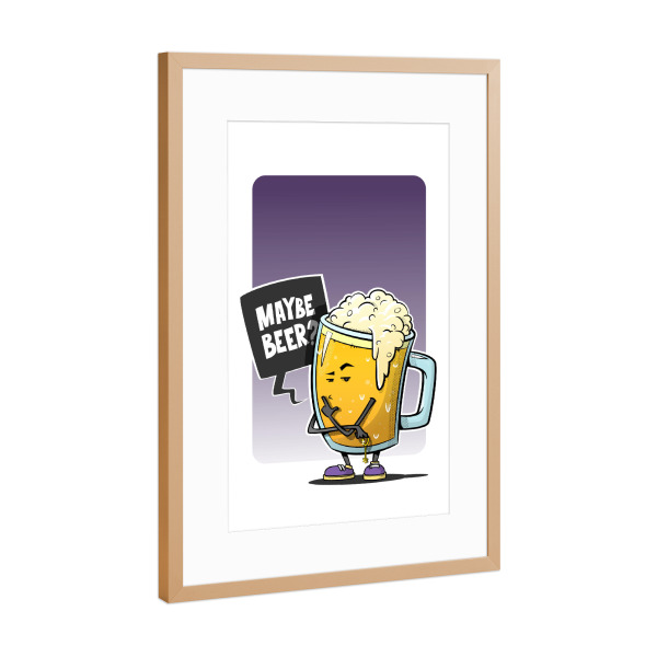 Poster mit Rahmen Kupfer "Maybe beer" artboxONE - Comic,Männer,Essen & Trinken / Alkohol