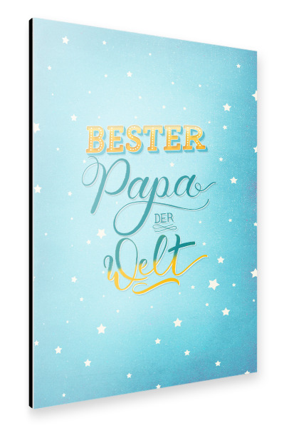 Alu-Dibond "Bester Papa der Welt" 30x20 cm artboxONE