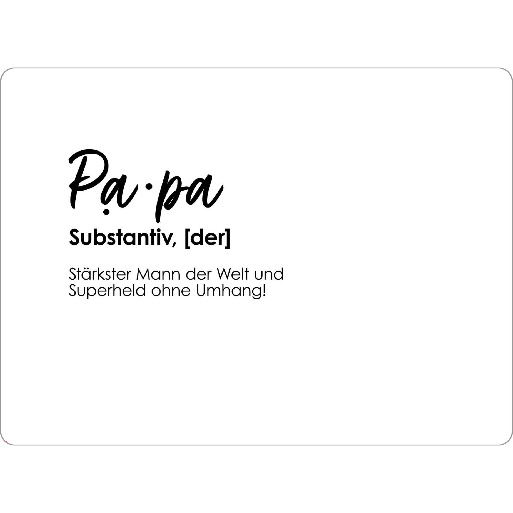 Tischset "Papa Definition Typo" artboxONE - Typografie,Menschen,Schwarzweiß,Liebe,Für Papa