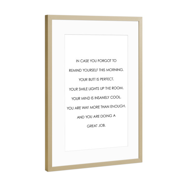 Poster mit Rahmen Gold "In case you didn't know" artboxONE - Typografie,Menschen,Schwarzweiß