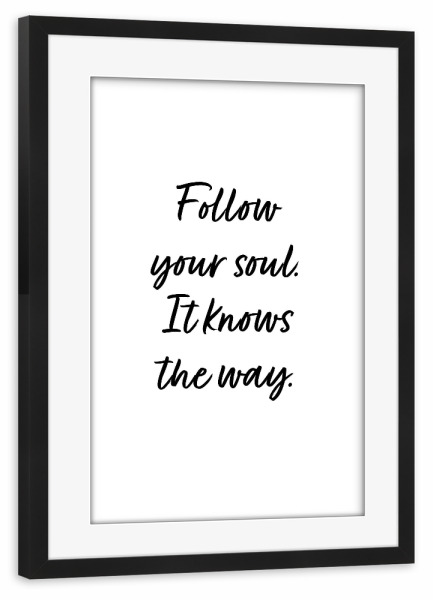 Poster mit Rahmen schwarz "Follow" artboxONE - Typografie,Schwarzweiß